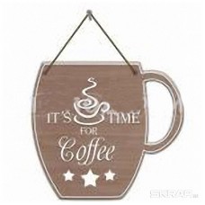 Табличка декор. It's time for Coffee ИТ-031 Волшебная страна
